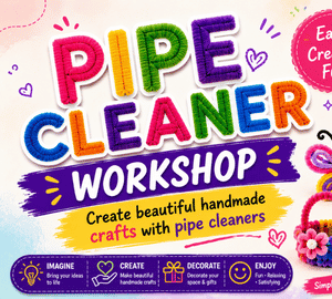 Pipe Cleaners Workshop